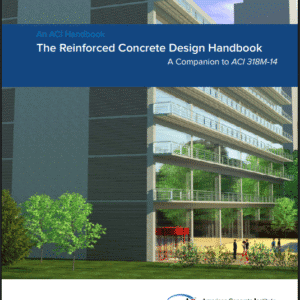 The Reinforced Concrete Design Handbook | American Concrete Institute (ACI)