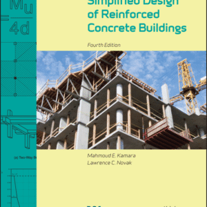 Simplified Design of Reinforced Concrete Buildings – Fourth Edition | Mahmoud E. Kamara